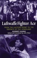 Luftwaffe Fighter Ace 0811735931 Book Cover