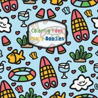 Coloring Book Pretty Doodles: Coloring Book For Kids With Pretty Doodles 8.5x8.5 inches, 100 pages 1678099937 Book Cover