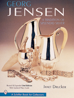 Georg Jensen: A Tradition of Splendid Silver 0887409784 Book Cover