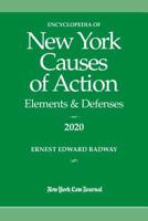 Encyclopedia of New York Causes of Action 2020: Elements  Defenses 1628816074 Book Cover