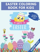 Easter Coloring Book For Kids: For Ages 4-8 Boys and Girls A Collection of Fun And Amazing Easter Pages B0915995FY Book Cover