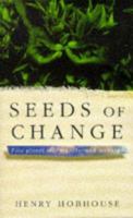 Seeds of Change: Six Plants That Transformed Mankind