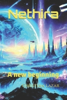 Nethira: A new beginning B0DRJ6NVFG Book Cover