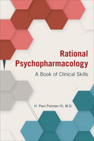 Rational Psychopharmacology: A Book of Clinical Skills 1615373136 Book Cover