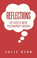 Reflections of God's New Testament Books B0CJFZ4LTH Book Cover