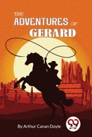 The Adventures Of Gerard 9357276343 Book Cover