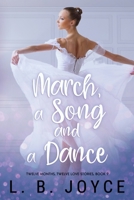 March, a Song and a Dance : A Novel 0960031138 Book Cover