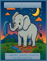 My Favorite Animals B0FCFMHWFZ Book Cover