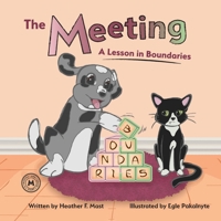 The Meeting: A Lesson in Boundaries (Matcha and Mochi) 1486628265 Book Cover