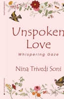Unspoken Love: Whispering Gaze B0CQCXVRHQ Book Cover