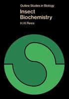 Insect biochemistry (Outline studies in biology) 0412131307 Book Cover