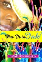 Put It In Ink 0996003878 Book Cover