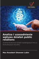 Analiza i uzasadnienie wplywu dzialań public relations 6630168801 Book Cover