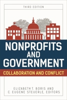 Nonprofits and Government: Collaboration and Conflict, Third Edition 1442271779 Book Cover