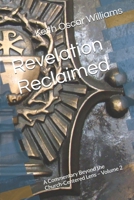 Revelation Reclaimed: A Commentary Beyond the Church-Centered Lens – Volume 2 B0FQCCL2NG Book Cover