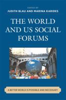 The World and US Social Forums: A Better World Is Possible and Necessary 0739136895 Book Cover