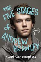 The Five Stages of Andrew Brawley 1481403117 Book Cover