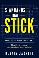 STANDARDS THAT STICK: Lessons from Real Floors, Real Problems, and Real Progress B0G4JSLNHB Book Cover