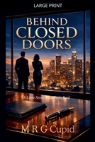 Behind Closed Doors: A Love Story That Feels Real (Real Love Stories) B0GKPXLS7G Book Cover
