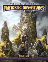 Sly Flourish's Fantastic Adventures for 5e: Ten Short Adventures for Your Fifth Edition Fantasy Roleplaying Game. 1982033940 Book Cover