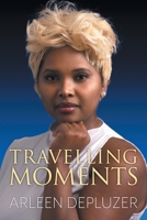 Travelling Moments 152555512X Book Cover