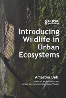 Introducing Wildlife in Urban Ecosystems 1072506092 Book Cover