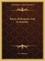 Bacon, Shakespeare And Ecclesiastes 1425372120 Book Cover