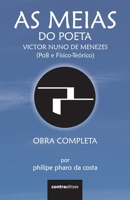 As Meias do Poeta Victor Nuno de Menezes (Po8 e Físico-Teórico): 9895472188 Book Cover