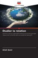 Étudier la relation (French Edition) 6203896578 Book Cover