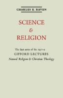 Natural Religion & Christian Theology: Vol 1, Science & Religion: Gifford Lectures 1951 052116639X Book Cover