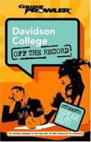 Davidson College: Off the Record (College Prowler) (College Prowler: Davidson College Off the Record) 1596580399 Book Cover