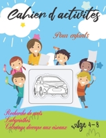 Cahier d'activités pour enfants - Recherche de mots, labyrinthes, coloriage-découpe aux ciseaux - Âge 4-8: Cahier de coloriage pour enfants B09CRQNX4C Book Cover