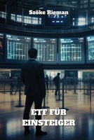 Etf Für Einsteiger (German Edition) 8406632526 Book Cover