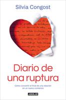 Diario de Una Ruptura / Diary of a Breakup 8403524501 Book Cover