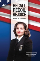Recall Recoil Rejoice 1917505388 Book Cover