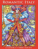 Romantic Italy: 50 Illustrations by a Renowned Italian Artist 0996648046 Book Cover