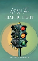 Left of the Traffic Light B0DWT8853T Book Cover