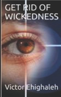 GET RID OF WICKEDNESS B08J576PXY Book Cover