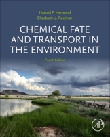 Chemical Fate and Transport in the Environment, Second Edition