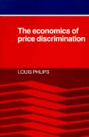 The Economics of Price Discrimination 0521283949 Book Cover