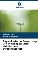 Physiologische Bewertung von Pigeonpea unter abiotischen Stressfaktoren 6205223562 Book Cover
