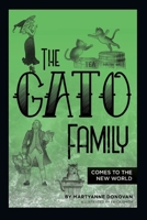 The Gato Family: Comes to America 1798230100 Book Cover