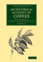 A Historical Account Of Coffee 3741176249 Book Cover