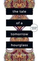 The Tale of a Tomorrow Hourglass B0B68G69TC Book Cover