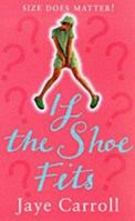 If the Shoe Fits 1853719579 Book Cover
