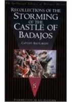 Recollections of the Storming of the Castle of Badajos (The Spellmount Library of Military History) 1297021533 Book Cover