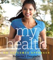 My Health + Myhealthlab: An Outcomes Approach 032175123X Book Cover