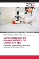 Caracterizacion de Nuevos Aislados de Leptospira Spp 3659082716 Book Cover