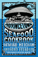 Provincetown Seafood Cookbook 0940160331 Book Cover