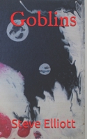 Goblins B098GX29G2 Book Cover